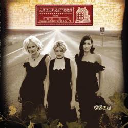 Dixie Chicks : Home